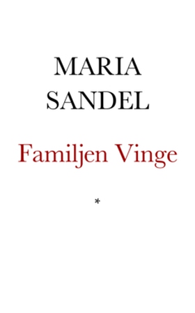 Familjen Vinge (e-bok) av Maria Sandel
