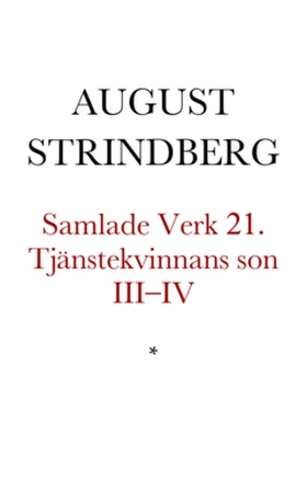 Tjänstekvinnans son III–IV (e-bok) av August St