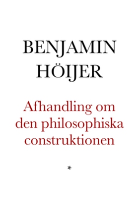 Afhandling om den Philosophiska Constructionen 