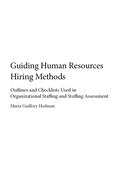 Guiding Human Resources Hiring Methods