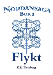 Nordansaga Bok 1 (e-bok) av K.R. Wessberg