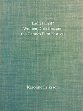 Ladies First? (e-bok) av Karoline Eriksson