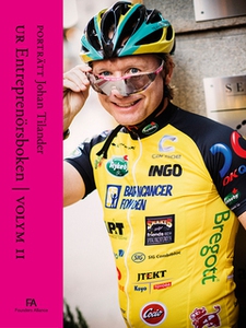 Entreprenörsporträtt Johan Tilander (e-bok) av