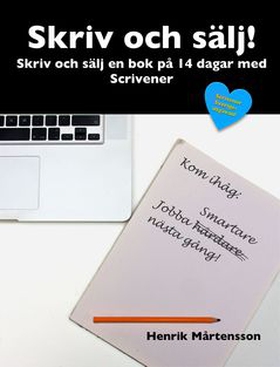 Skriv och sälj! (e-bok) av Henrik Mårtensson