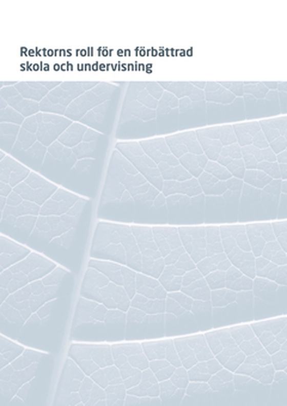 Rektorns roll för en förbättrad skola och undervisning
