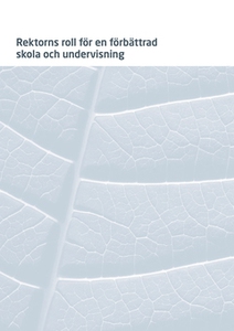 Rektorns roll för en förbättrad skola och under