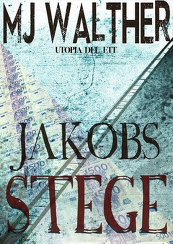 Jakobs Stege - Utopia del 1 (e-bok) av Mj Walther