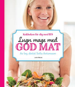 Lugn mage med god mat (e-bok) av Sofia Antonsso