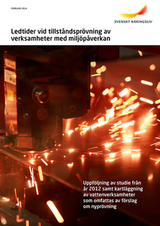 Ledtider vid tillståndsprövning av verksamheter med miljöpåverkan