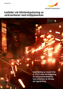 Ledtider vid tillståndsprövning av verksamheter
