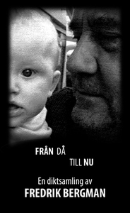 Från då till nu (e-bok) av Fredrik Bergman