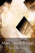 Mask Musik Kropp