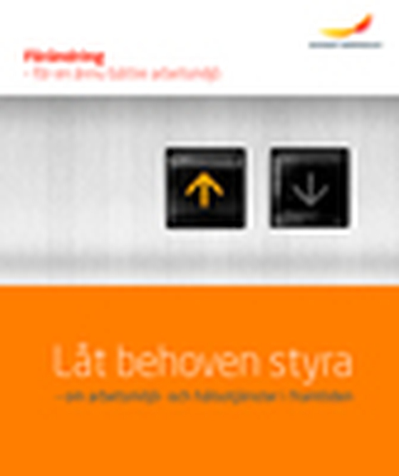 Låt behoven styra – om arbetsmiljö- och hälsotjänster i framtiden