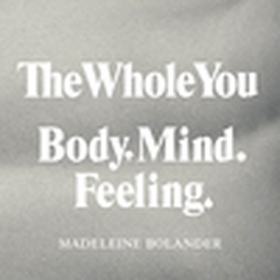The Whole You (e-bok) av Madeleine Bolander