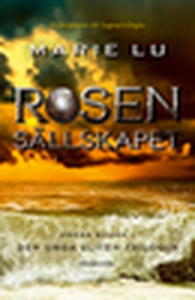 Rosensällskapet (Andra boken i Den unga eliten-