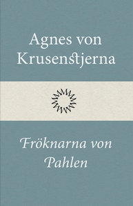 Fröknarna von Pahlen (e-bok) av Agnes von Kruse