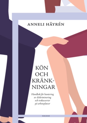 Kön och kränkningar (e-bok) av Anneli Häyrén