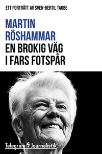 En brokig väg i fars fotspår (e-bok) av Martin