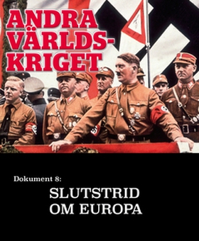 Slutstrid om Europa – Andra världskriget (e-bok