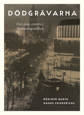 Dödgrävarna (e-bok) av Rüdiger Barth, Hauke Fri