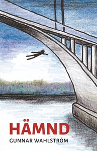 HÄMND (e-bok) av Gunnar Wahlström