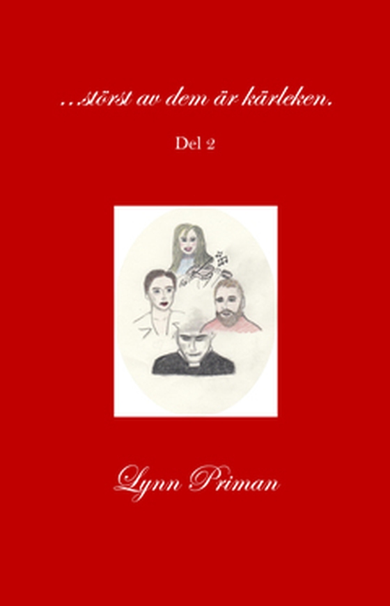 ...störst av dem är kärleken. 