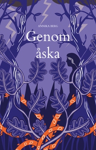 Genom åska (e-bok) av Annika Berg