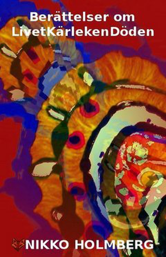 Berättelser om LivetKärlekenDöden