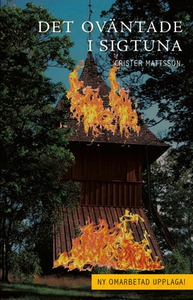 Det oväntade i Sigtuna (e-bok) av Crister Matts
