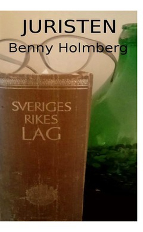 JURISTEN (e-bok) av Benny Holmberg