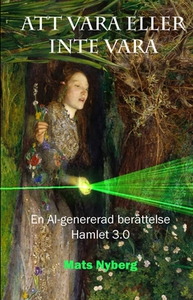 Att vara eller inte vara (e-bok) av Mats Nyberg