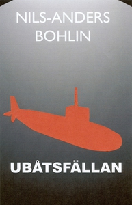 Ubåtsfällan (e-bok) av Nils-Anders Bohlin