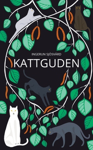 Kattguden (e-bok) av Ingerun Sjösvärd
