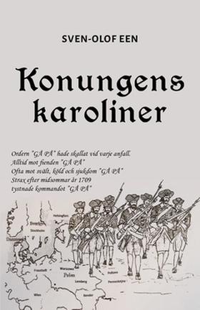Konungens karoliner (e-bok) av Sven-Olof Een