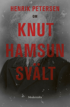 Om Svält av Knut Hamsun (e-bok) av Henrik Peter