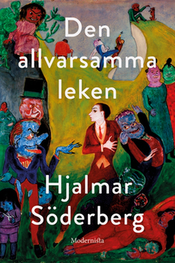 Den allvarsamma leken (e-bok) av Hjalmar Söderberg