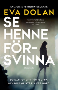 Se henne försvinna (Zigic och Ferreira, del 4)