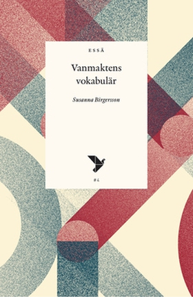 Vanmaktens vokabulär (e-bok) av Susanna Birgers