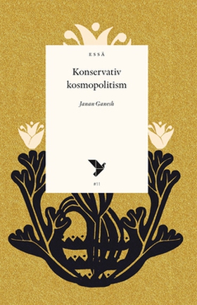 Konservativ kosmopolitism (e-bok) av Janan Gane