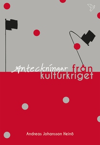 Anteckningar från kulturkriget (e-bok) av Andre