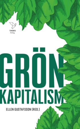 Grön kapitalism (e-bok) av Ellen Gustafsson, Ma