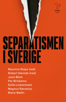 Separatismen i Sverige (e-bok) av Mauricio Roja