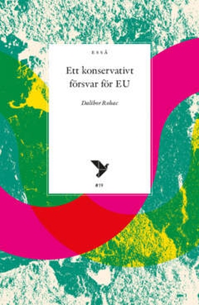 Ett konservativt försvar för EU (e-bok) av Dali