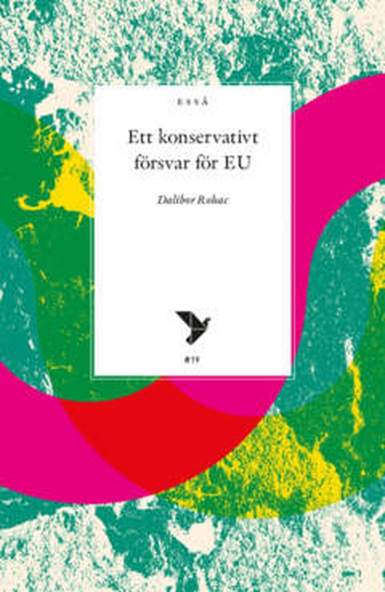 Ett konservativt försvar för EU