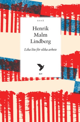 Lika lön för olika arbete (e-bok) av HENRIK MAL