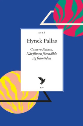 Camera Futura (e-bok) av Hynek Pallas