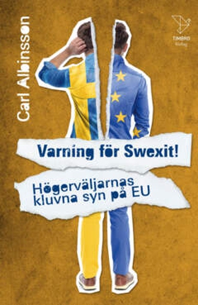 Varning för Swexit! (e-bok) av Carl Albinsson