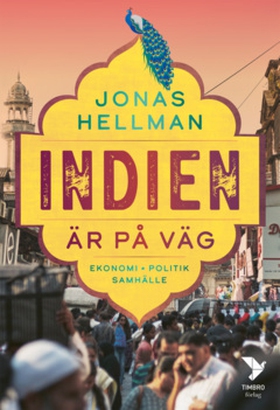 Indien är på väg (e-bok) av Jonas Hellman