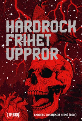 Hårdrock, frihet, uppror (e-bok) av Andreas Joh