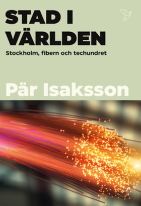 Stad i världen (e-bok) av Pär Isaksson